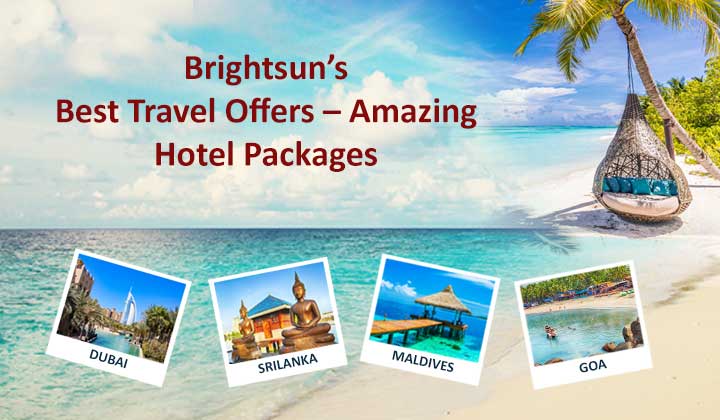 Brightsun’s Best Travel Offers - Amazing Hotel Packages